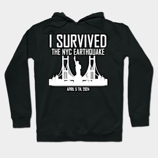 i survived the nyc earthquake Hoodie